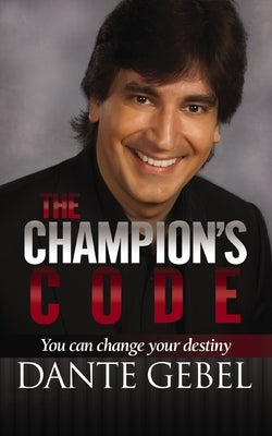Champion's Code Softcover by Gebel, Dante