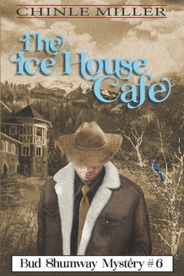 The Ice House Cafe by Miller, Chinle