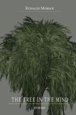 The Tree in the Mind by Moran, Ronald