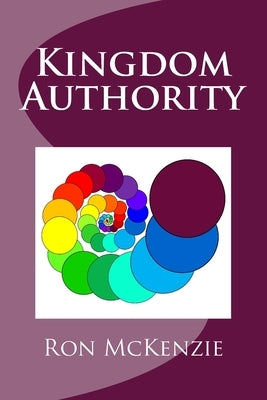 Kingdom Authority by McKenzie, Ron