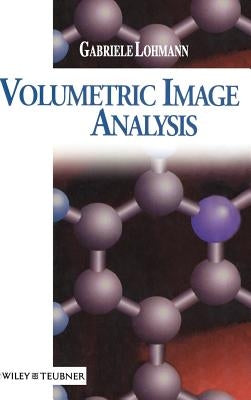 Volumetric Image Analysis by Lohmann, Gabriele
