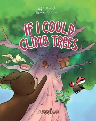 If I Could Climb Trees by Garcia, Renan