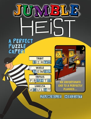 Jumble(r) Heist: A Perfect Puzzle Caper! by Tribune Content Agency LLC