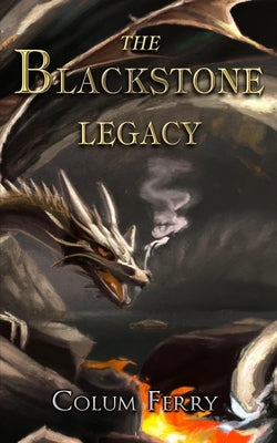 The Blackstone Legacy by Ferry, Colum