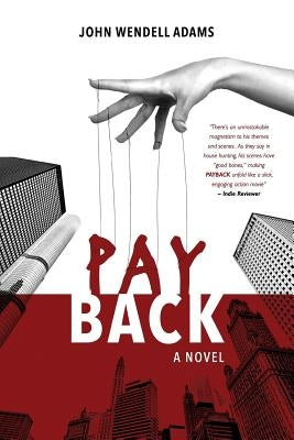 PayBack by Adams, John Wendell