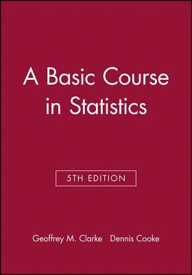 A Basic Course in Statistics by Cooke, D.