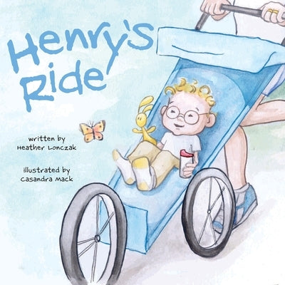 Henry's Ride by Lonczak, Heather S.