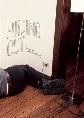 Hiding Out by Messinger, Jonathan