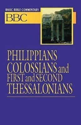 Basic Bible Commentary Philippians, Colossians, First and Second Thessalonians by Blair, Edward P.