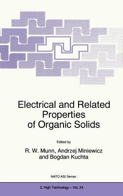 Electrical and Related Properties of Organic Solids by Munn, R. W.