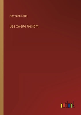 Das zweite Gesicht by Löns, Hermann