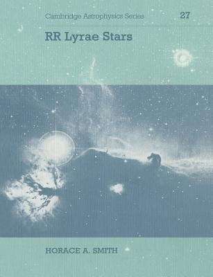 RR Lyrae Stars by Smith, Horace A.