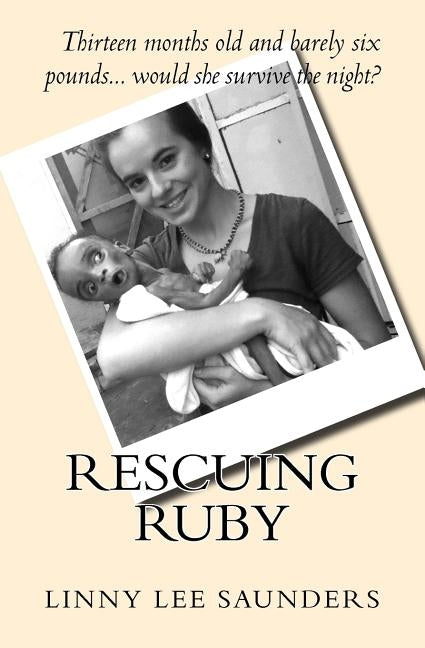 Rescuing Ruby by Saunders, Linny Lee