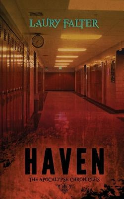 Haven (Apocalypse Chronicles Part 1) by Falter, Laury