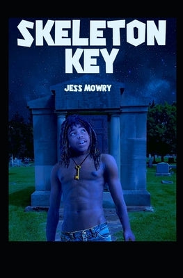 Skeleton Key by Mowry, Jess