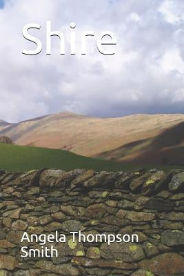 Shire by Thompson Smith, Angela