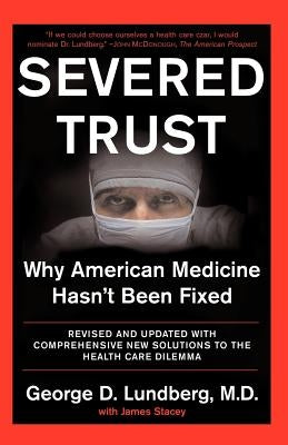 Severed Trust by Lundberg, George D.