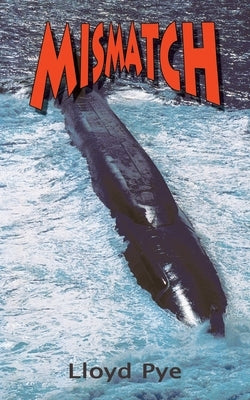 Mismatch by Pye, Lloyd