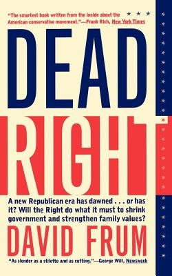 Dead Right by Frum, David