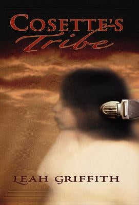 Cosette's Tribe by Griffith, Leah