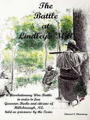 Battle at Lindley's Mill by Dunaway, Stewart