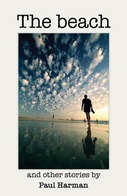 The Beach and other stories by Harman, Paul