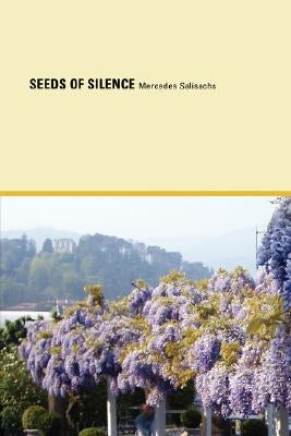 Seeds of Silence by Salisachs, Mercedes