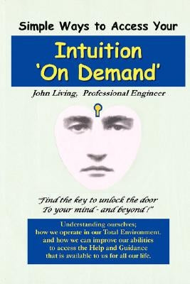 Intuition 'on Demand' by Living, John M.