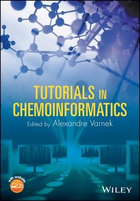 Tutorials in Chemoinformatics by Varnek, Alexandre