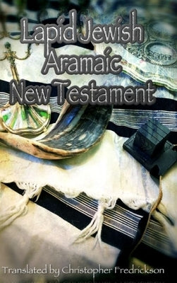 Lapid Jewish Aramaic New Testament by Judaism, Lapid