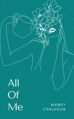 All Of Me by Chalhoub, Mamey