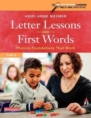 Letter Lessons and First Words: Phonics Foundations That Work by Mesmer, Heidi Anne