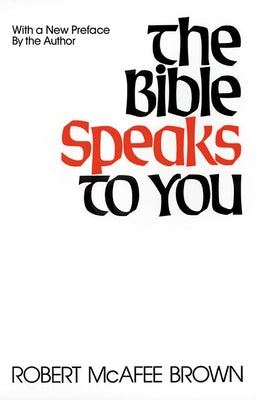 Bible Speaks to You by Brown, Robert McAfee