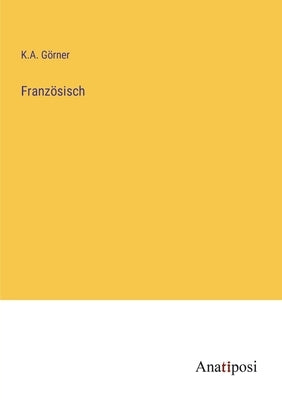 Französisch by Görner, K. a.