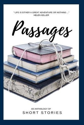 Passages: A short story collection by Press, Serenity