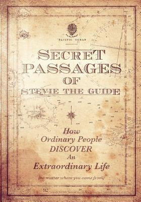 Secret Passages of Stevie the Guide by Dyer, Stephen W.