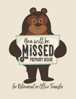 You Will be Missed Memory Book for Retirement or Office Transfer: Not Your Usual Jumbo Greeting Card by Greetings, Different Jumbo