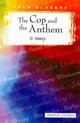 Cop and the Anthem by Henry O