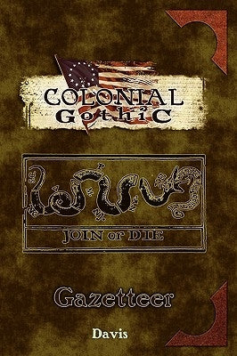 Colonial Gothic: Gazetteer by Davis, Graeme