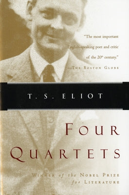 Four Quartets by Eliot, T. S.