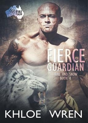 Fierce Guardian by Wren, Khloe