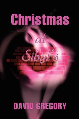 Christmas at Sibyl's by Gregory, David