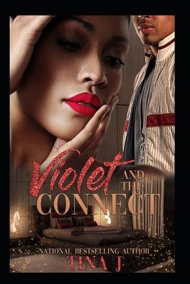 Violet & The Connect by J, Tina