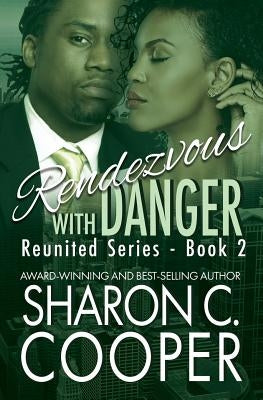 Rendezvous with Danger by Cooper, Sharon C.