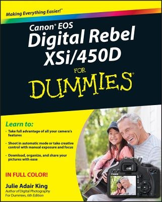 Canon EOS Digital Rebel Xsi/450d for Dummies by King, Julie Adair