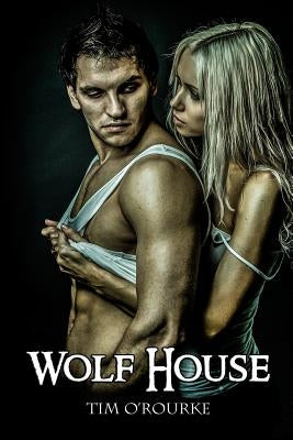 Wolf House: Kiera Hudson Series One (Book 5) by O'Rourke, Tim