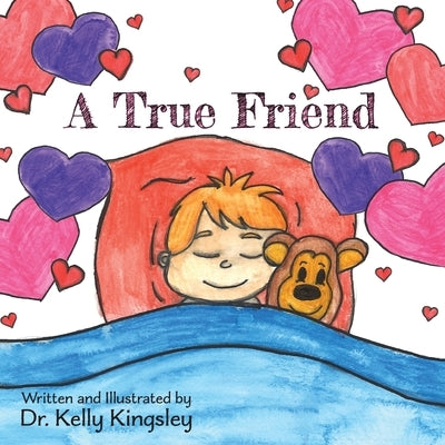 A True Friend by Kingsley, Kelly