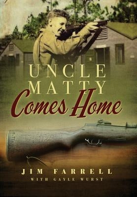 Uncle Matty Comes Home by Farrell, James