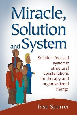 Miracle, Solution and System by Sparrer, Insa