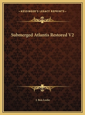 Submerged Atlantis Restored V2 by Leslie, J. Ben